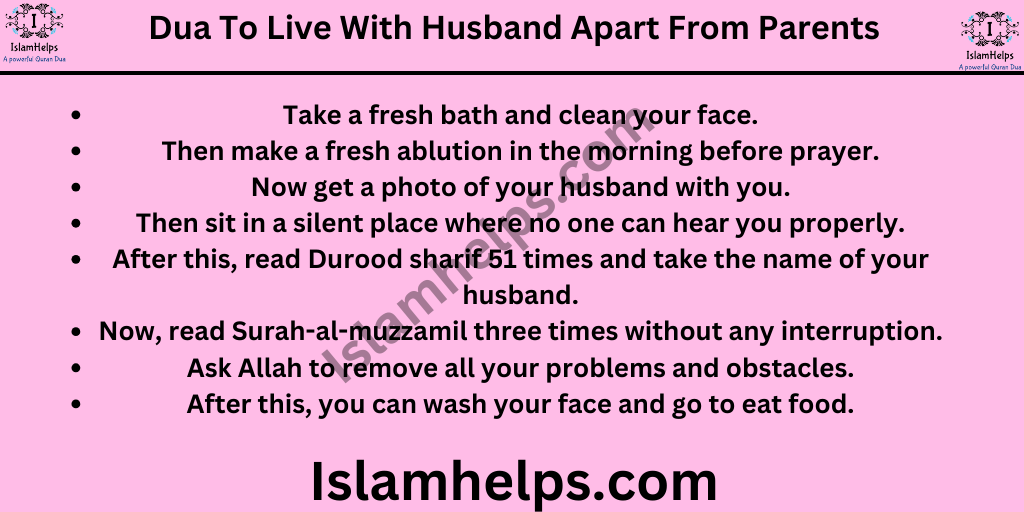 Dua To Live With Husband Apart From Parents