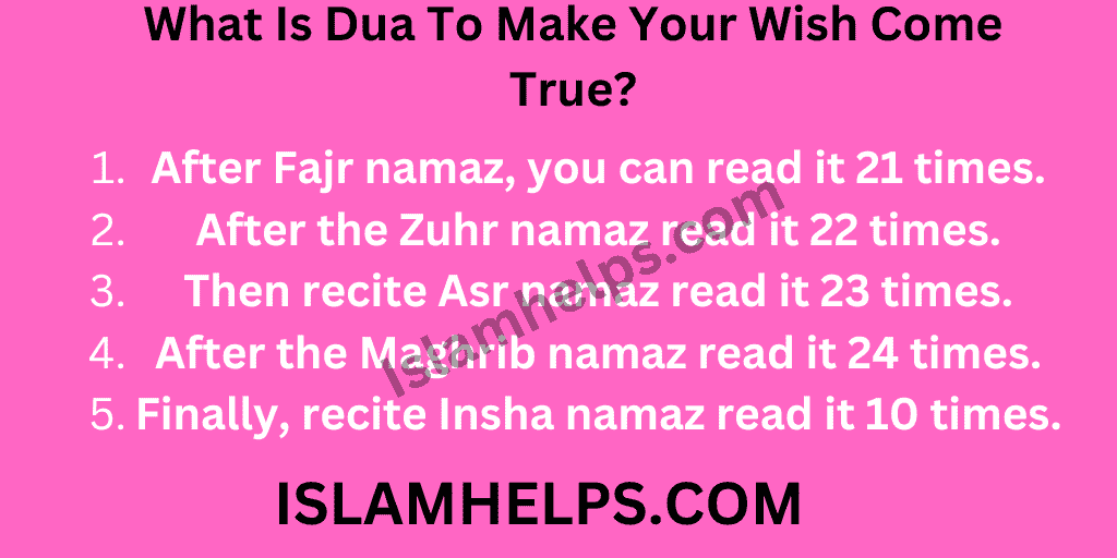 What Is Dua To Make Your Wish Come True? 