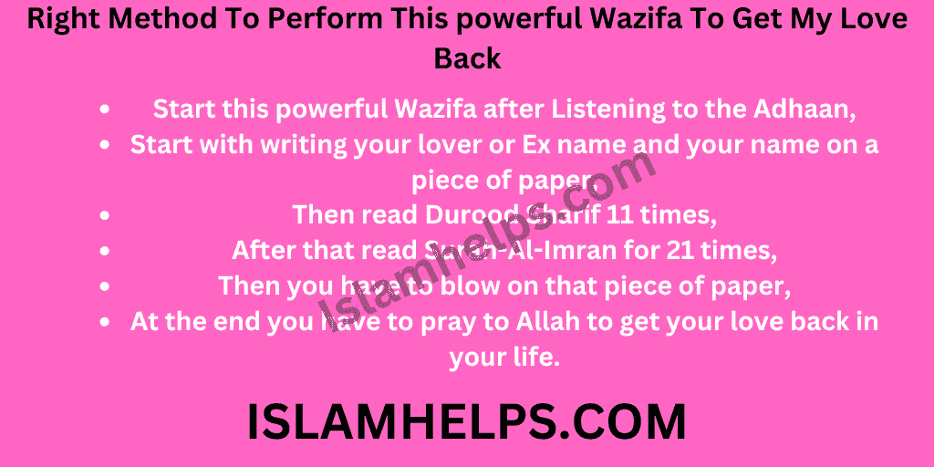 Right Method To Perform This powerful Wazifa To Get My Love Back 